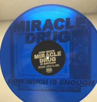 LP Miracle Drug: How Much Is Enough LTD | CLR