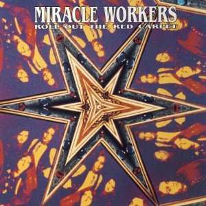 CD Miracle Workers: Roll Out The Red Carpet