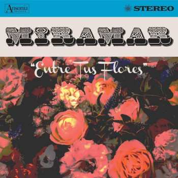 CD Miramar: Entre Tus Flores