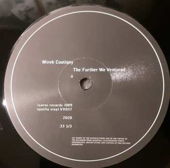 LP Mirek Coutigny: The Further We Ventured