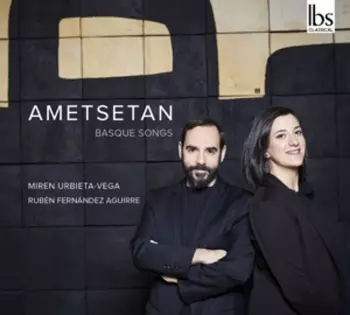 Ametsetan: Basque Songs
