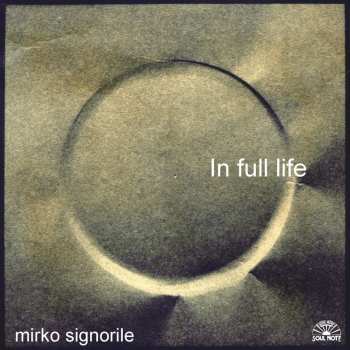 Album Mirko Signorile: In Full Life