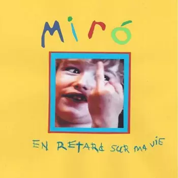 Miro Belzil: En Retard Sur Ma Vie
