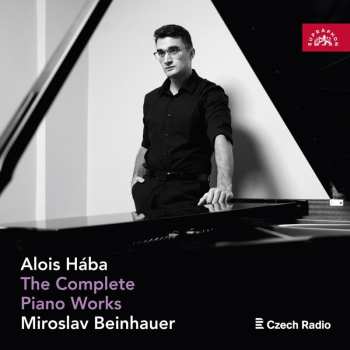 2CD Miroslav Beinhauer: Alois Haba: The Complete Piano Works - Miroslav
