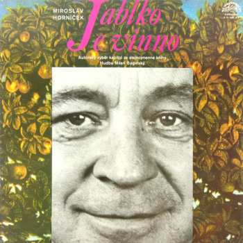 LP Miroslav Horníček: Jablko Je Vinno
