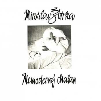 LP Miroslav Žbirka: Nemoderný Chalan