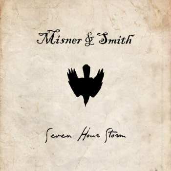 Album Misner & Smith: Seven Hour Storm