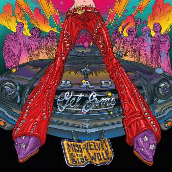 LP Miss Velvet & The Blue Wolf: Bad Get Some CLR