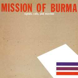 2LP Mission Of Burma: Signals, Calls, And Marches
