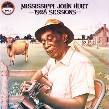 Album Mississippi John Hurt: 1928 Sessions