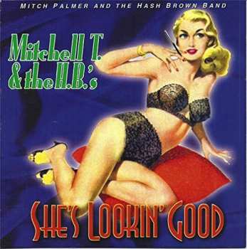 Album Mitch Palmer: She's Lookin' Good
