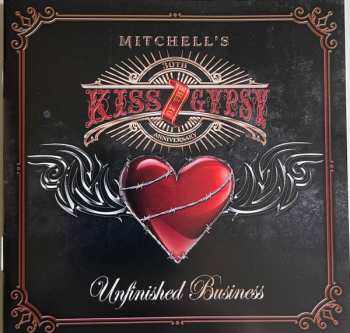 CD Mitchell's Kiss Of The Gypsy: Unfinished Business