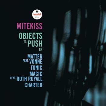 Album Mitekiss: Objects To Push EP