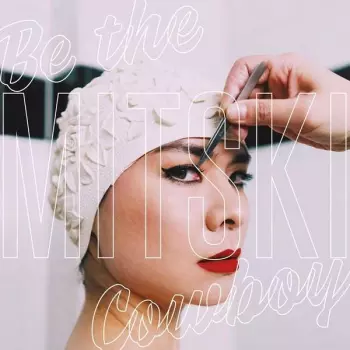 Mitski: Be The Cowboy