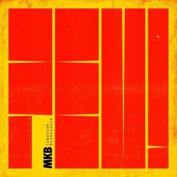 Album Mkb Fraction Provisoire Feat Jac Berrocal: Feu!