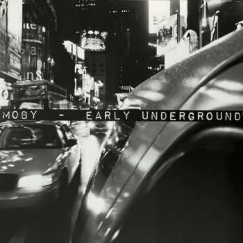 2LP Moby: Early Underground NUM