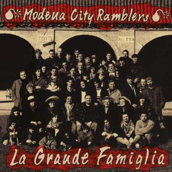 LP Modena City Ramblers: La Grande Famiglia LTD | CLR