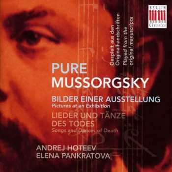 CD Andrej Hoteev: Pure Mussorgsky