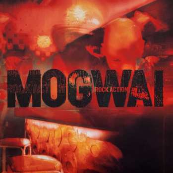 LP Mogwai: Rock Action