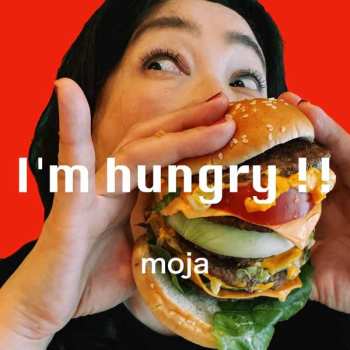 Album Moja: I'm Hungry