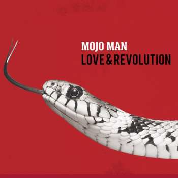 CD Mojo Man: Love & Revolution