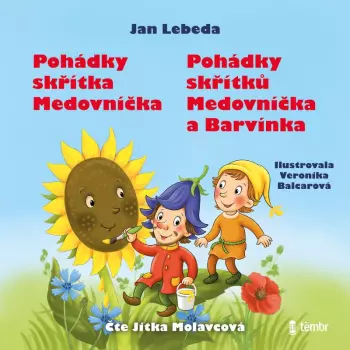 Molavcová Jitka / Lebeda Jan: Pohádky Skřítka Medovníčka + Pohádky