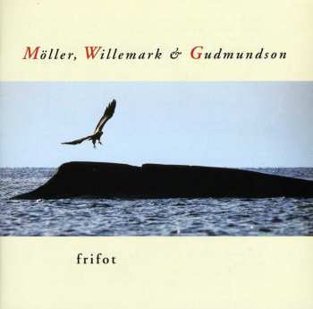 CD Lena Willemark: Frifot