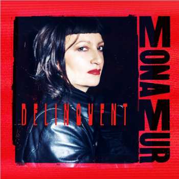 CD Mona Mur: Delinquent