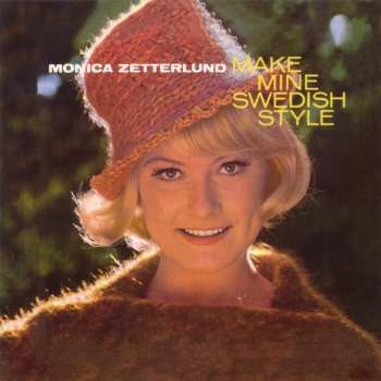 CD Monica Zetterlund: Make Mine Swedish Style 