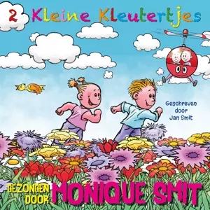 Monique Smit: 2 Kleine Kleutertjes Deel 2