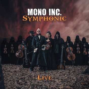 2CD Mono Inc.: Symphonic Live