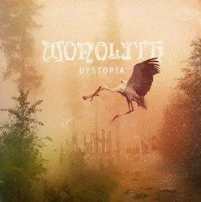 Monolith: Dystopia