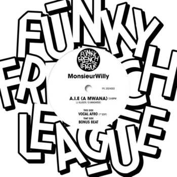 SP Monsieur Willy: A.i.e. (a Mwana)