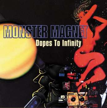 LP Monster Magnet: Dopes To Infinity