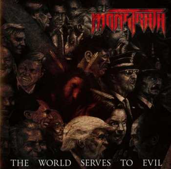 CD Monstrath: The World Serves To Evil 