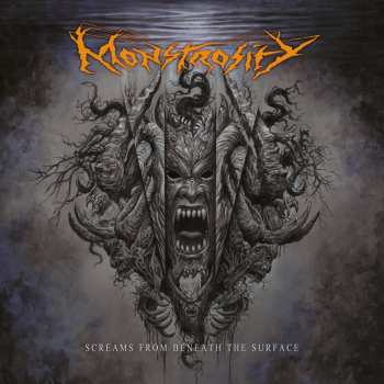 Album Monstrosity: Screams From Beneath The Surface