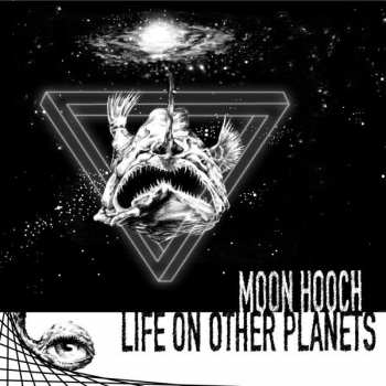 CD Moon Hooch: Life On Other Planets