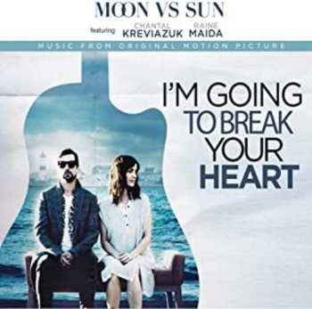 CD Moon Vs Sun: I'm Going To Break Your Heart