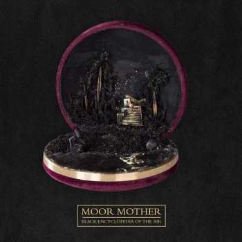 CD Moor Mother: Black Encyclopedia Of The Air DIGI