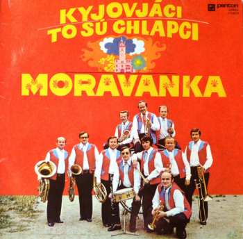 LP Moravanka: Kyjováci To Sú Chlapci