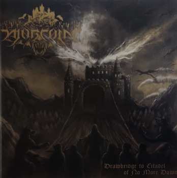Album Morcolac: Drawbridge To Citadel Of No More Dawn