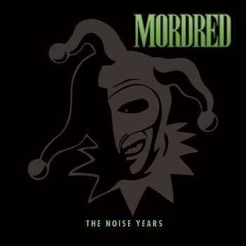 Album Mordred: The Noise Years