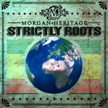 CD Morgan Heritage: Strictly Roots