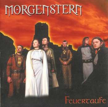 CD Morgenstern: Feuertaufe