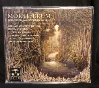 CD Mortiferum: Disgorged From Psychotic Depths
