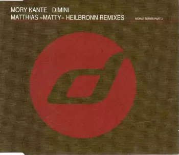 Dimini (Matthias 'Matty' Heilbronn Remixes)