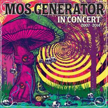 2LP Mos Generator: In Concert 2007-2014