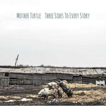 LP Mother Turtle: Three Sides To Every Story LTD | CLR