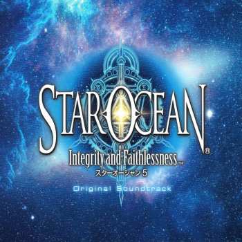 Album Motoi Sakuraba: Star Ocean 5 -Integrity And Faithlessness- Original Soundtrack