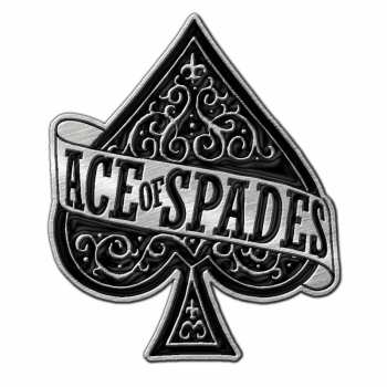 Merch Motörhead: Odznak Ace Of Spades Oceľ